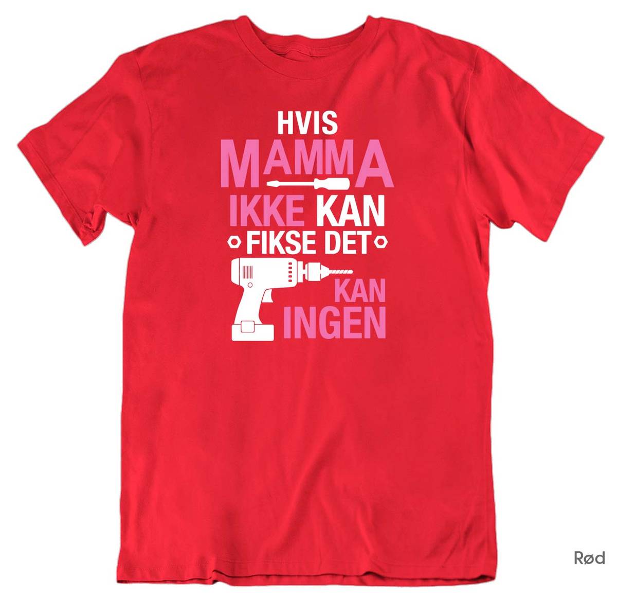 Mamma Fikse T-skjorte UNISEX